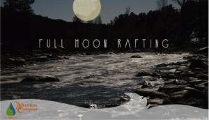 Full_Moon Rafting