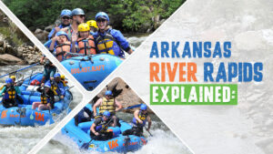 Arkansas River Rapids Explained